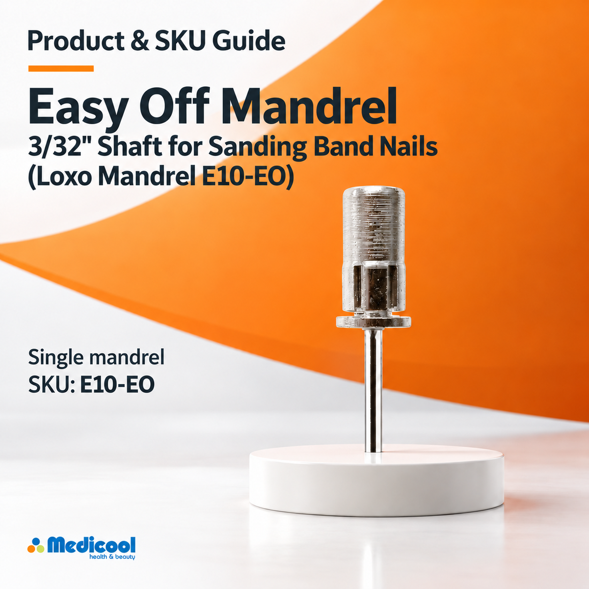 Easy Off Mandrel 3/32" Shaft for Sanding Band Nails (Loxo Mandrel E10-EO ) - Medicool