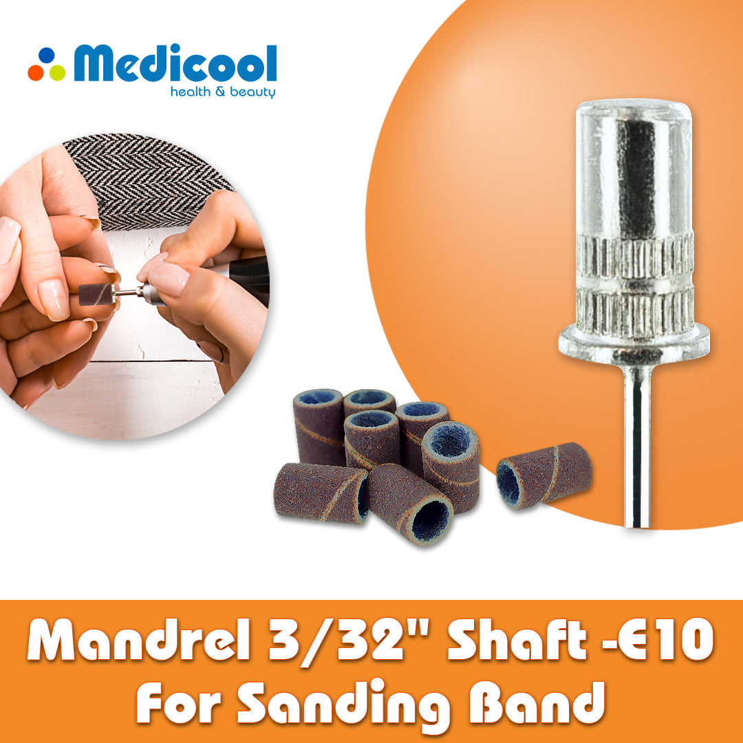Mandrel 3/32" Shaft -E10- for Sanding Band for Nails - Medicool