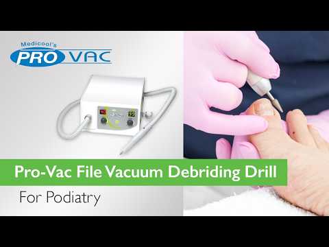 Pro Vac File® for Podiatry